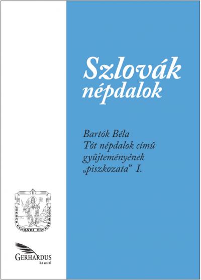 Bartók Béla Tót népdalok book