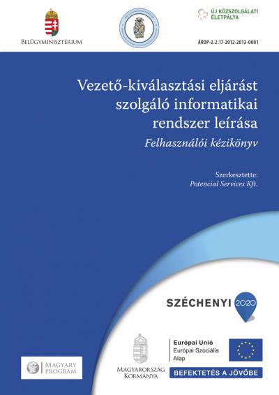 Vezetőkiválasztást szolgáló informatikai rendszer leírása